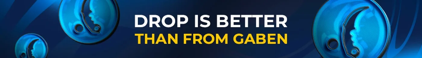 Farmskins banner: Drop is better than from Gaben.