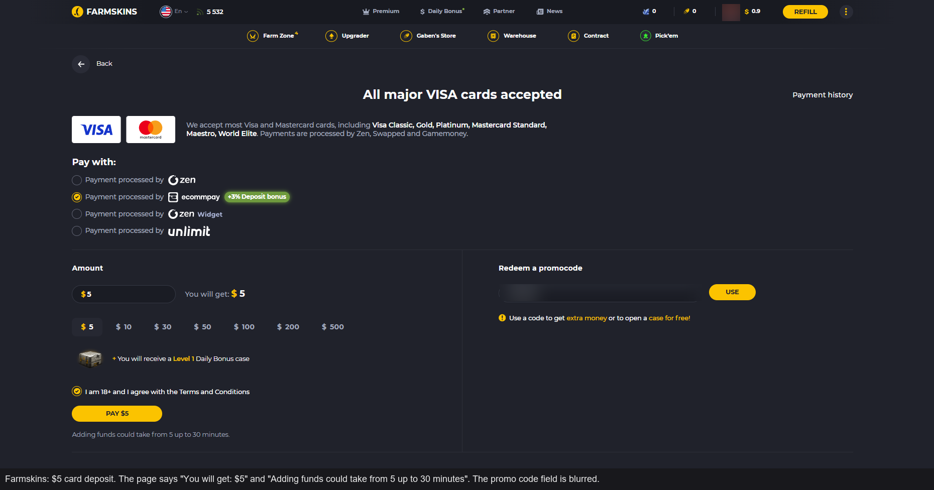 Farmskins: $5 deposit, "You will get $5" and a 5–30 minute notice