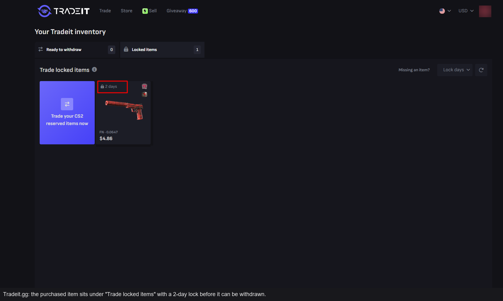Purchased item with a 2-day lock